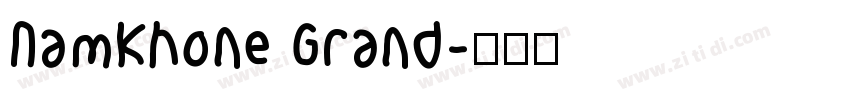 NamKhone Grand字体转换